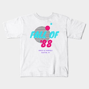 FALL OF '88 (Light) Kids T-Shirt